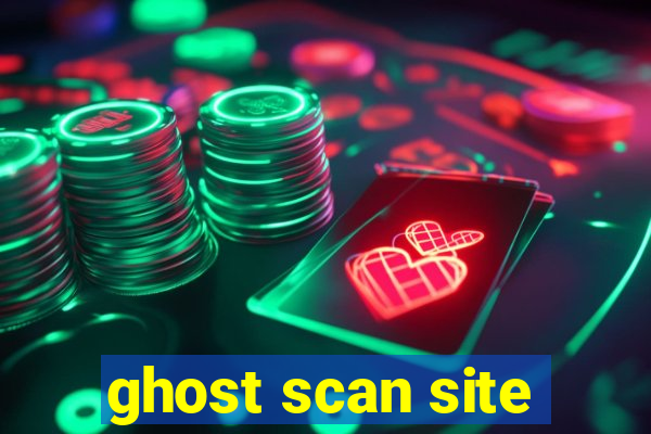 ghost scan site