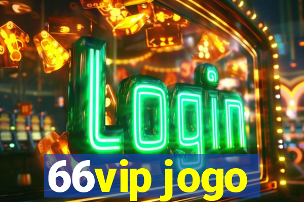 66vip jogo