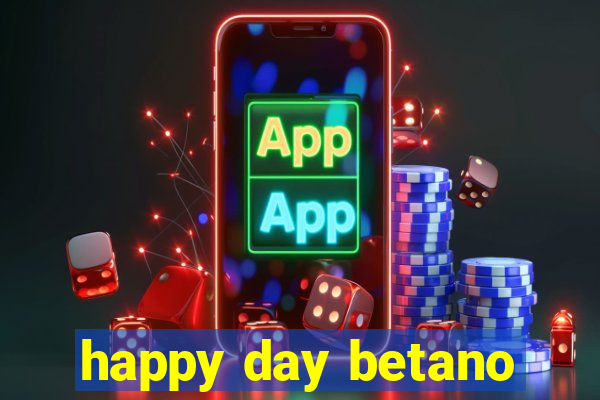 happy day betano