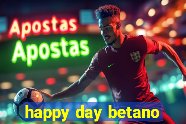 happy day betano