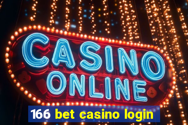 166 bet casino login