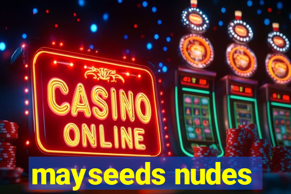 mayseeds nudes