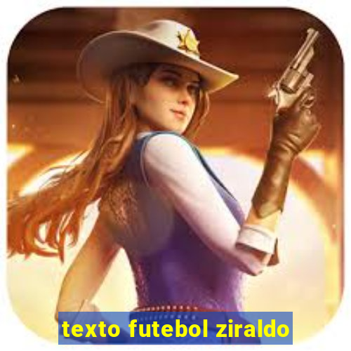 texto futebol ziraldo