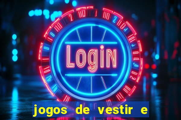 jogos de vestir e maquiar 360