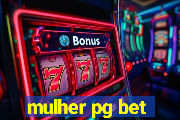 mulher pg bet