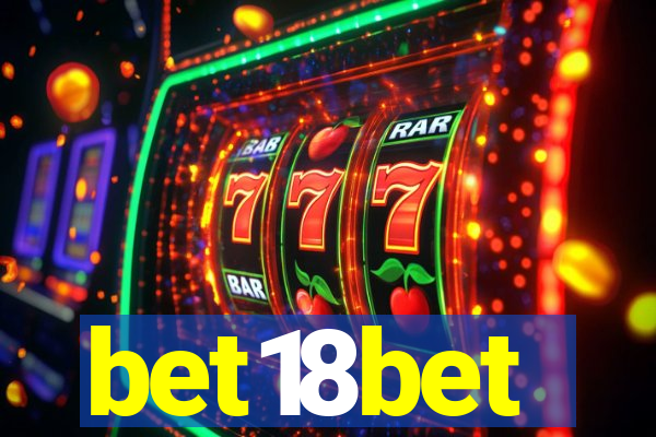 bet18bet