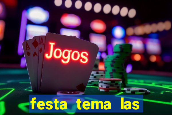 festa tema las vegas roupas femininas