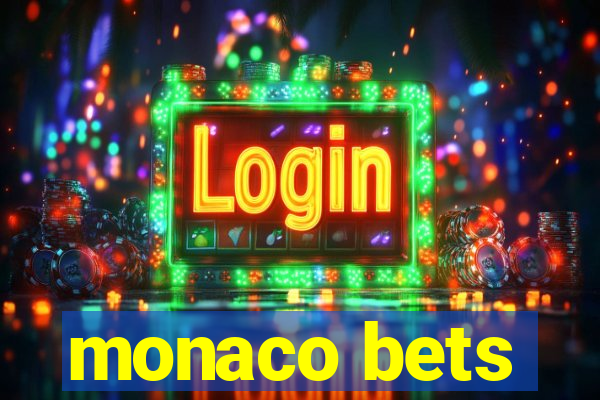 monaco bets