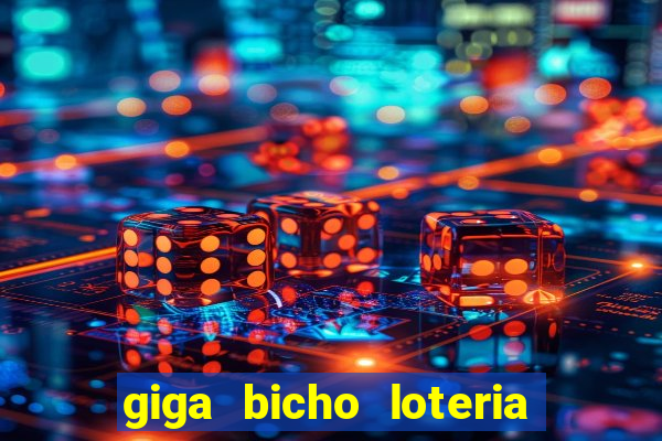 giga bicho loteria dos sonhos