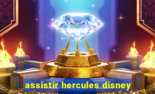 assistir hercules disney