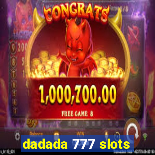 dadada 777 slots