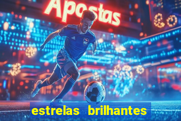 estrelas brilhantes dorama assistir online