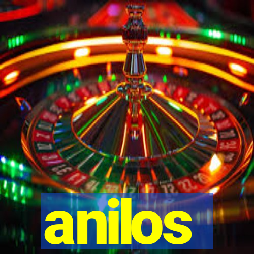 anilos