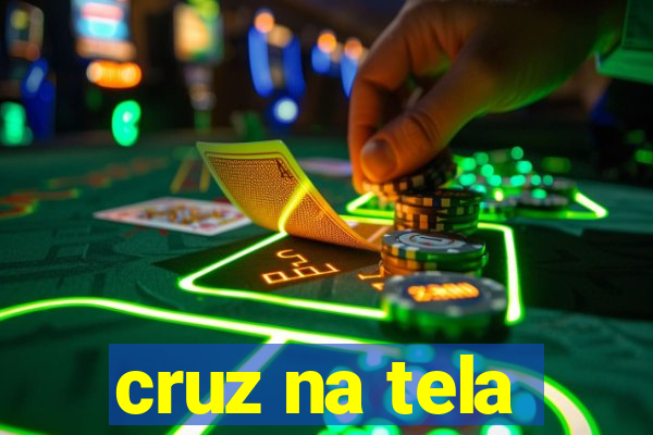 cruz na tela