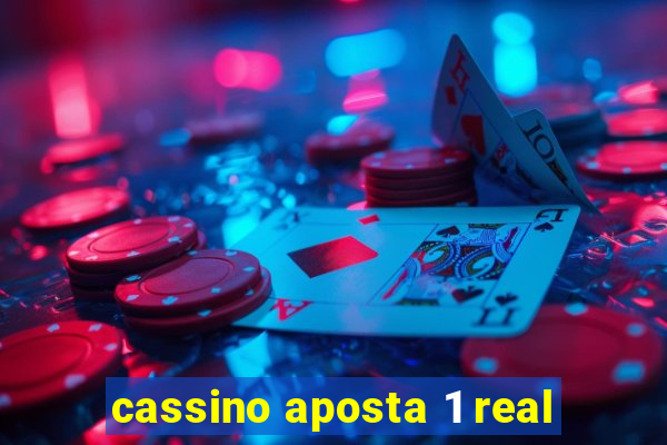 cassino aposta 1 real