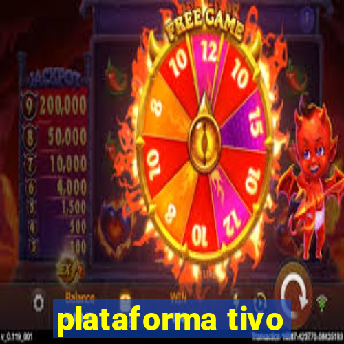 plataforma tivo