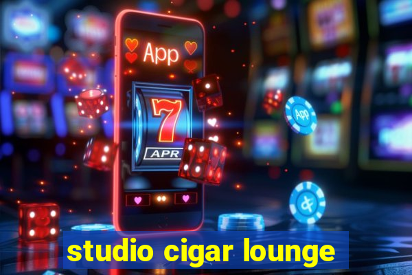 studio cigar lounge