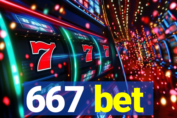 667 bet