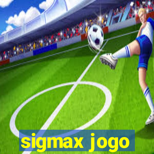 sigmax jogo