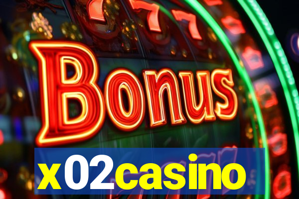 x02casino