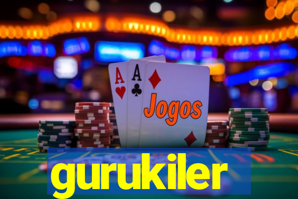 gurukiler