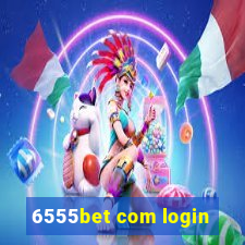 6555bet com login