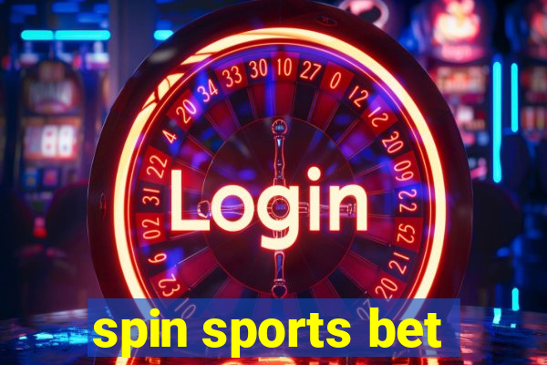 spin sports bet