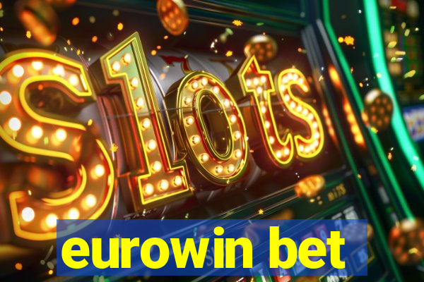 eurowin bet