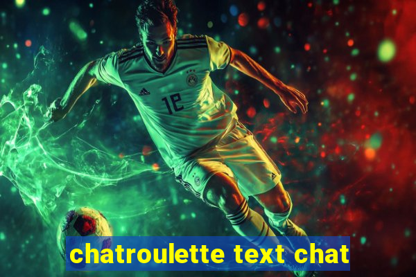 chatroulette text chat