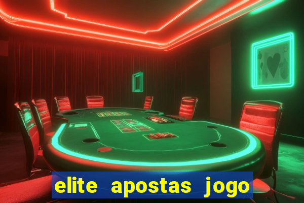 elite apostas jogo do bicho