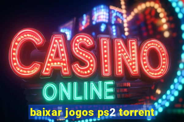 baixar jogos ps2 torrent