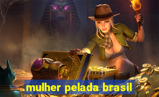 mulher pelada brasil