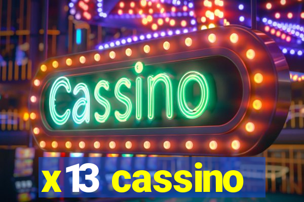 x13 cassino