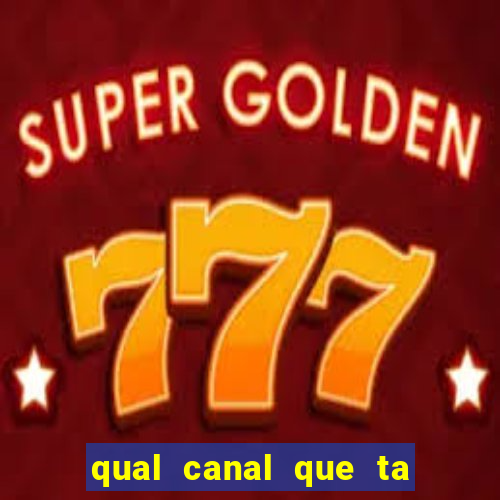 qual canal que ta passando o jogo do flamengo