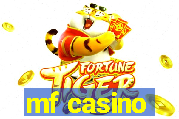 mf casino