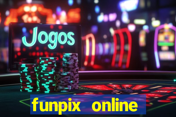 funpix online plataforma de jogos