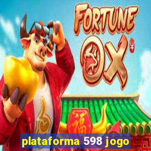 plataforma 598 jogo