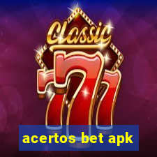 acertos bet apk