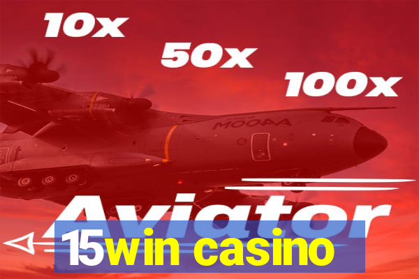 15win casino