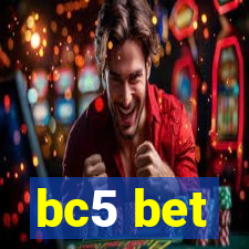 bc5 bet