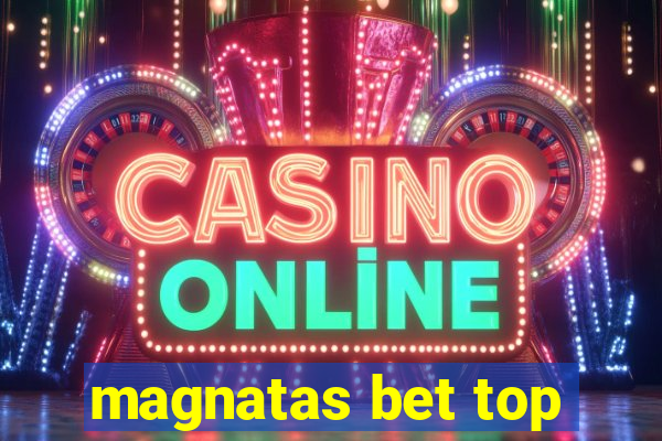 magnatas bet top