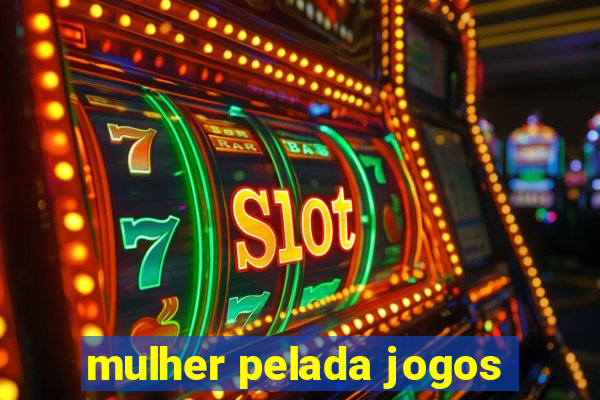 mulher pelada jogos