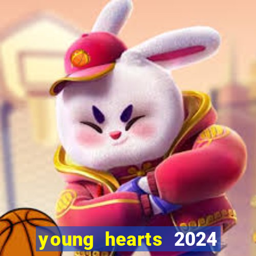 young hearts 2024 assistir online dublado