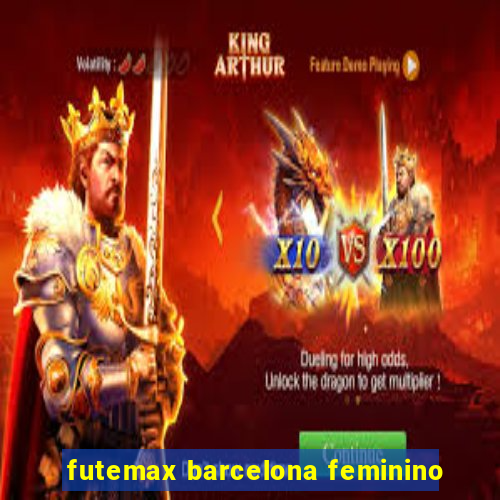 futemax barcelona feminino