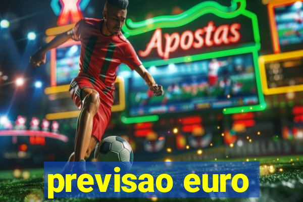 previsao euro