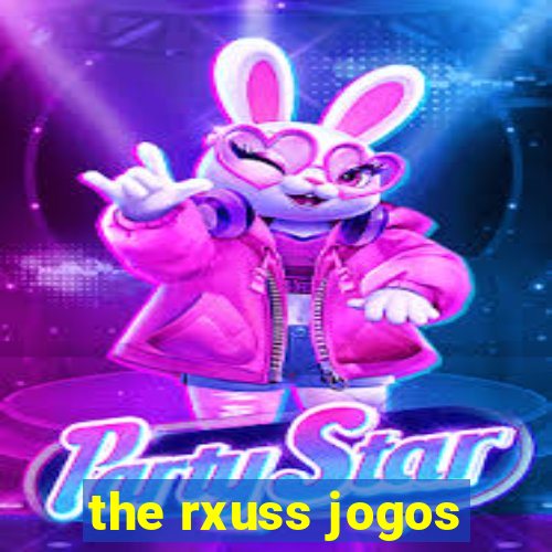 the rxuss jogos