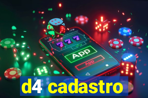 d4 cadastro