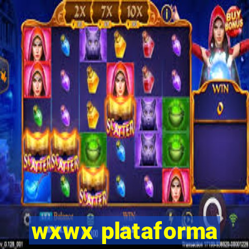 wxwx plataforma