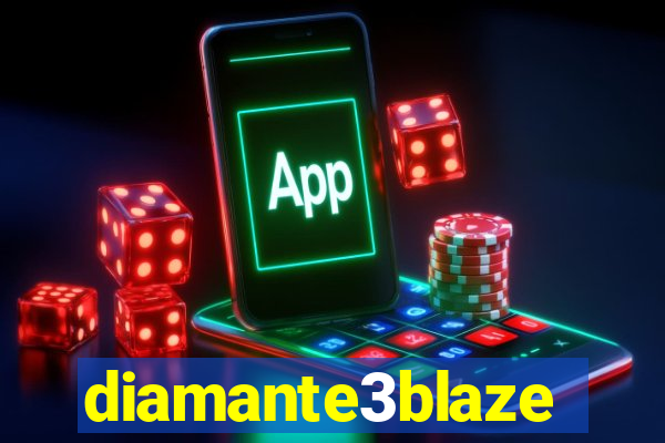 diamante3blaze