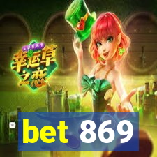 bet 869